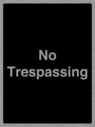 no-trespassing~